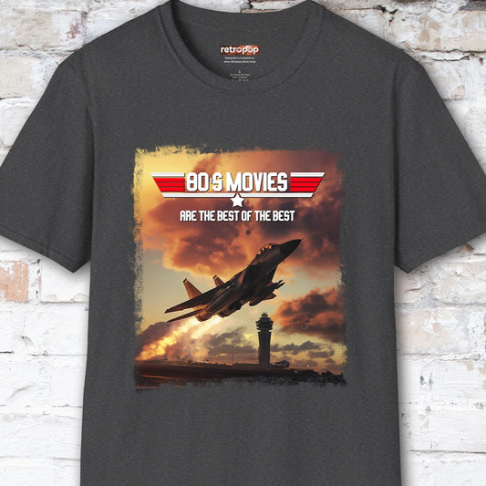80's Movies are the Best, Top Gun, Unisex T-Shirt
