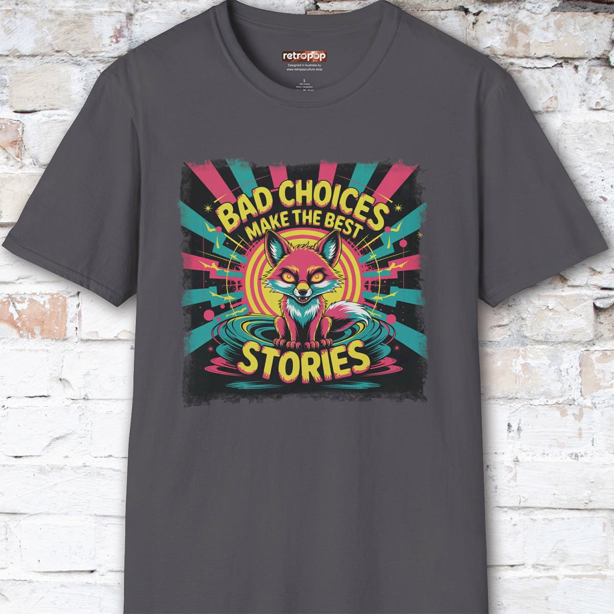 Bad choices make the best stories #1 Unisex T shirt