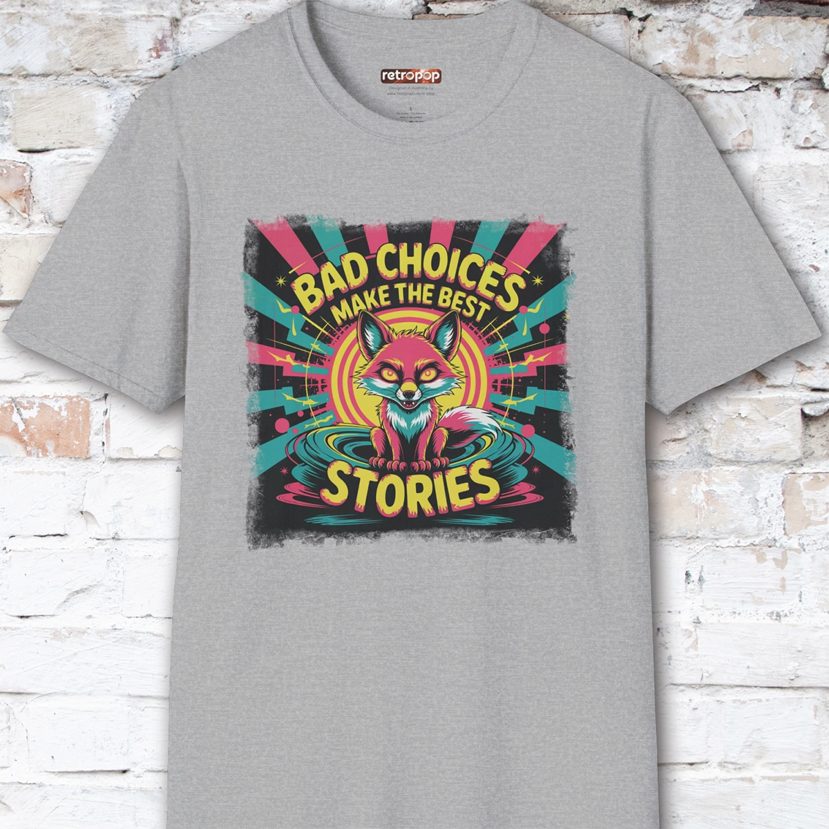 Bad choices make the best stories #1 Unisex T shirt