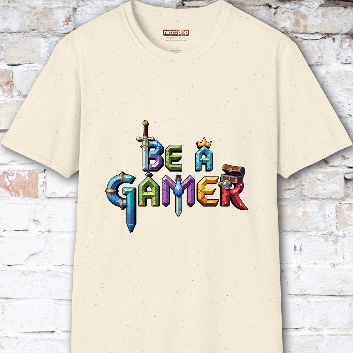 Be a Gamer #7 Unisex T shirt