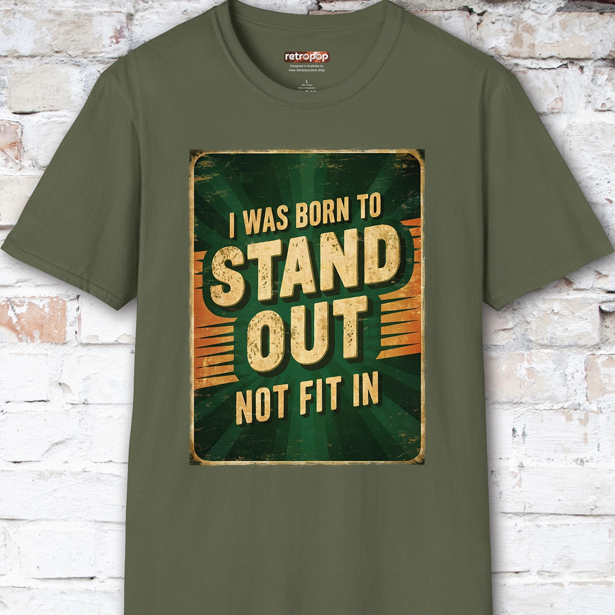 I was born to stand out #3 Unisex T shirt