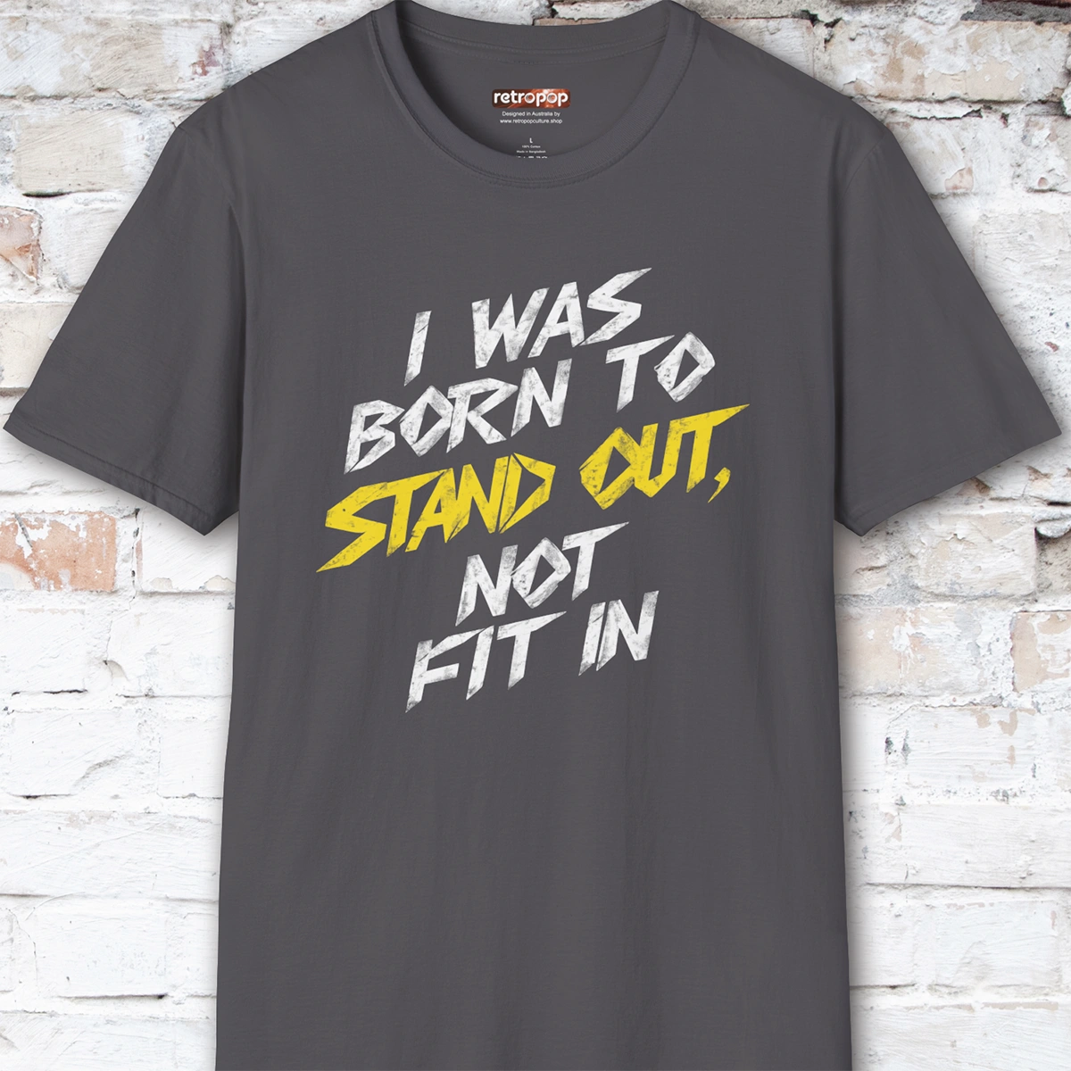 I was born to stand out #8 Unisex T shirt