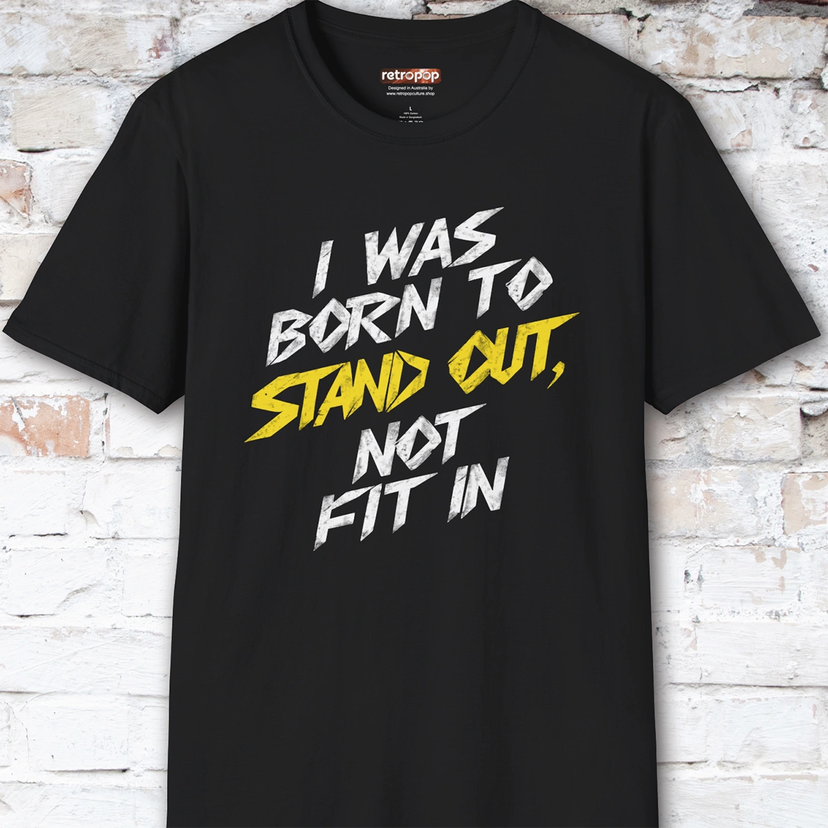 I was born to stand out #8 Unisex T shirt