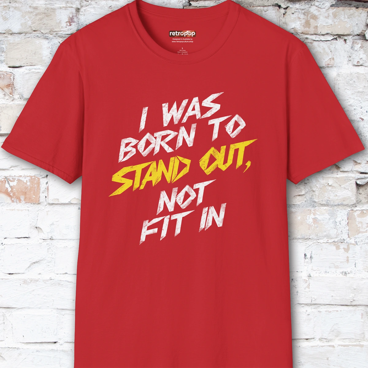 I was born to stand out #8 Unisex T shirt