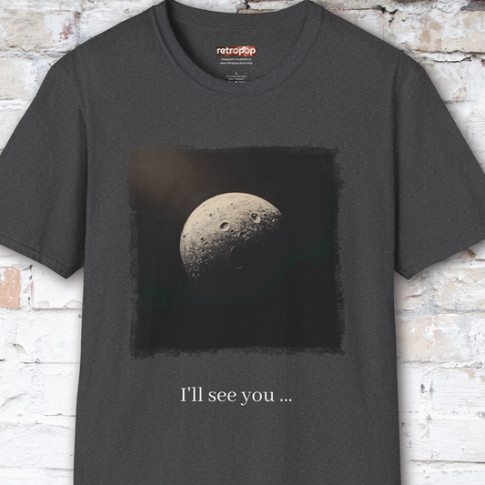 I'll see you on the dark side Unisex T shirt