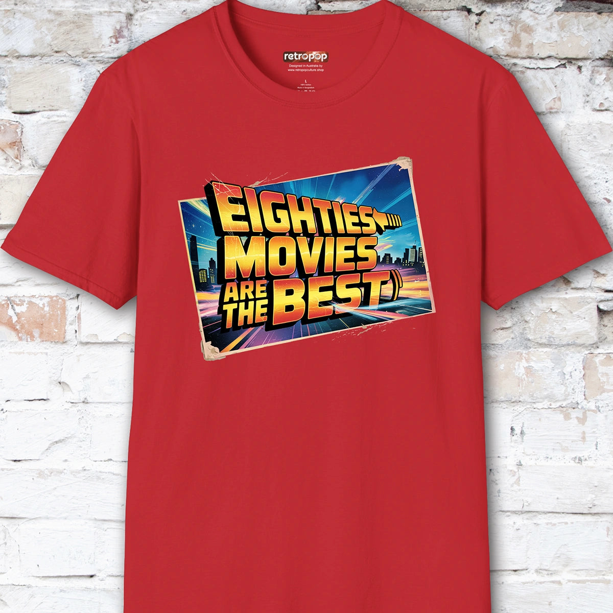 Eighties Movies are the Best Unisex T-Shirt