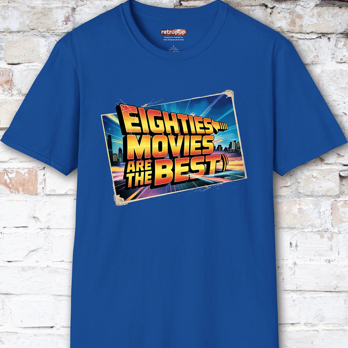 Eighties Movies are the Best Unisex T-Shirt