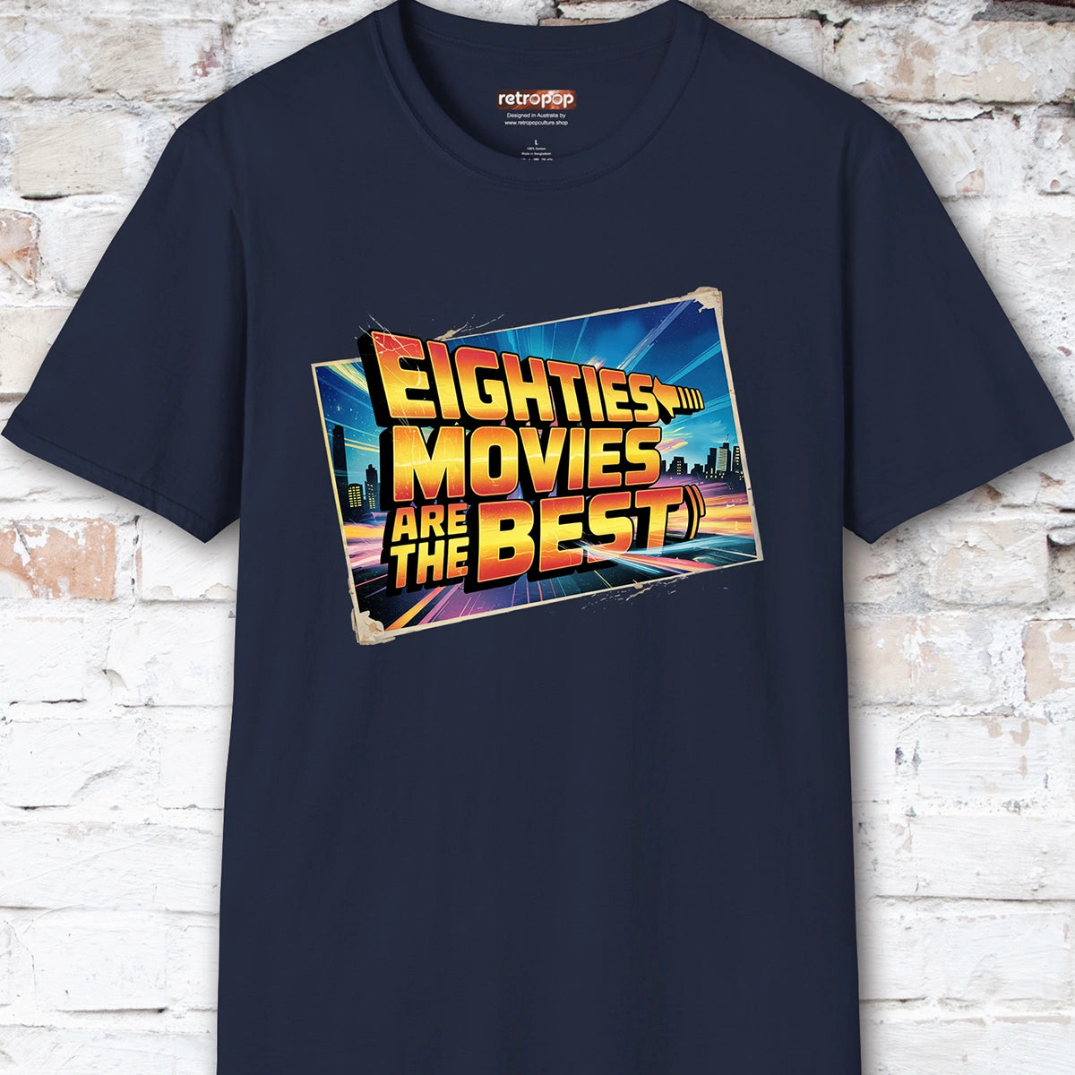 Eighties Movies are the Best Unisex T-Shirt