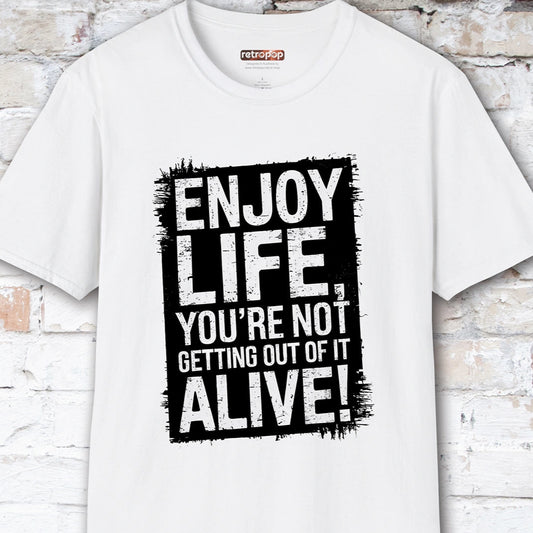 Enjoy Life #2 Unisex T shirt