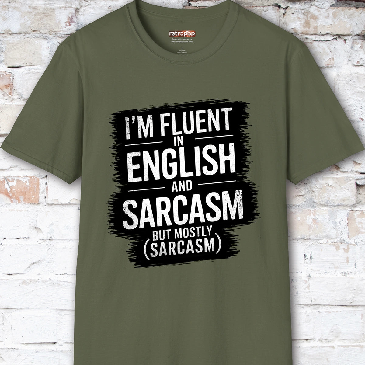 I'm Fluent in English & Sarcasm #2 Unisex T shirt