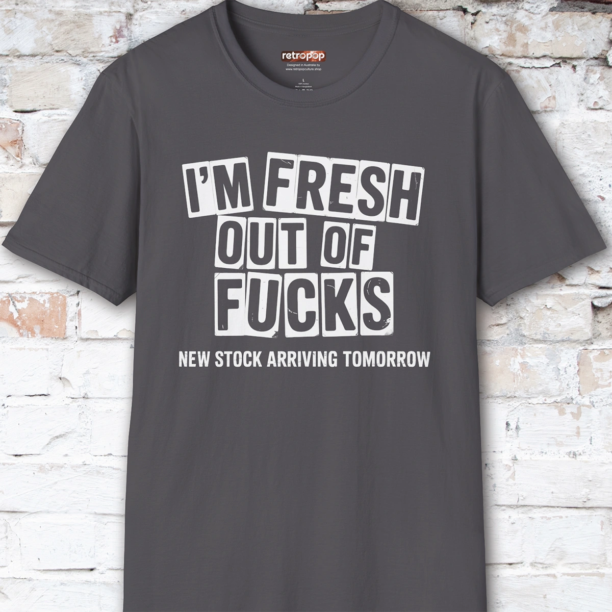 Fresh out of Fucks #1 Unisex T shirt