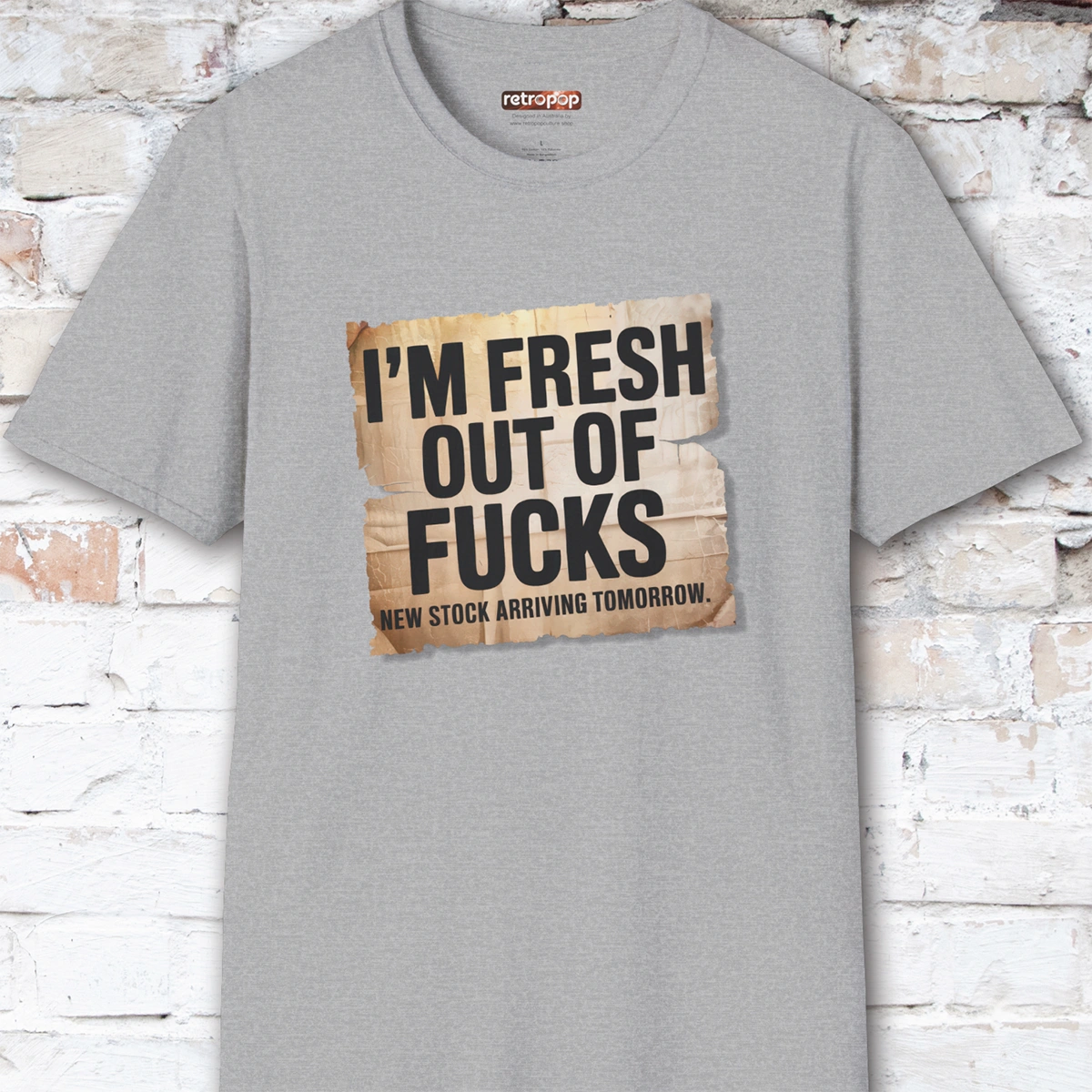 Fresh out of Fucks #3 Unisex T shirt