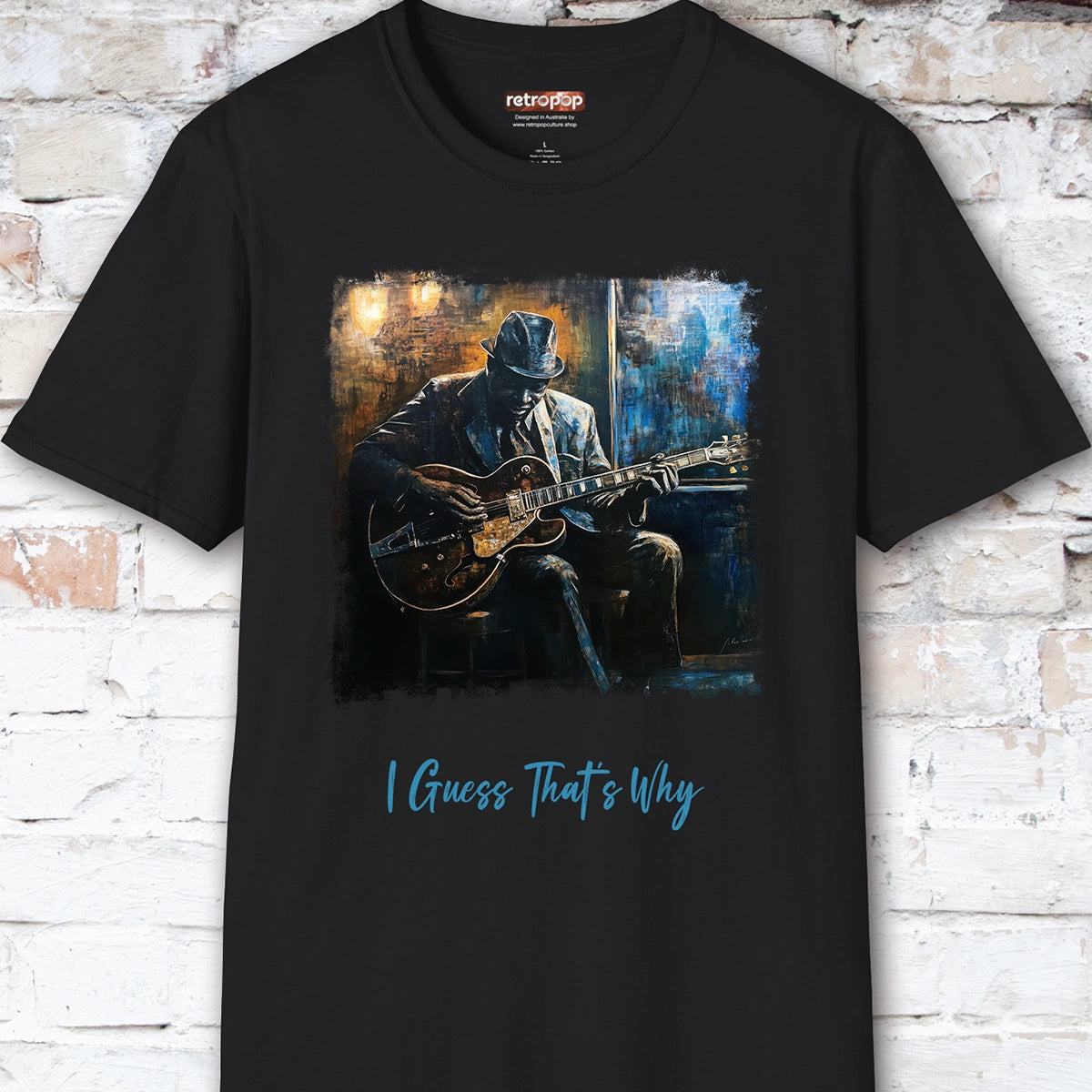 I guess that's why they call it the blues - Unisex T shirt