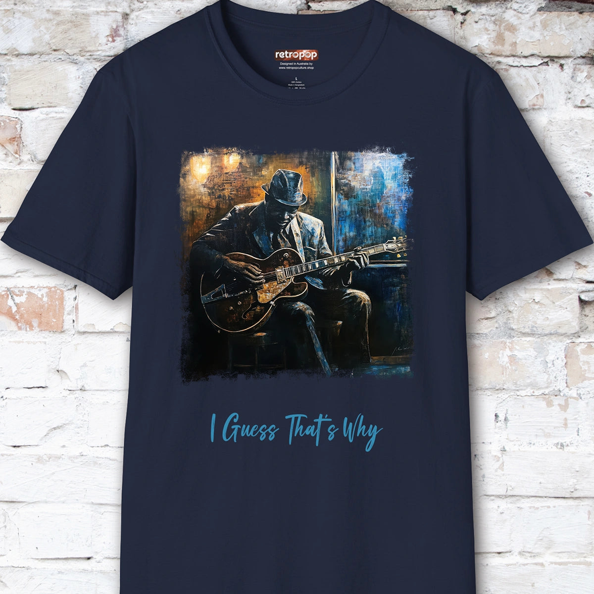 I guess that's why they call it the blues - Unisex T shirt