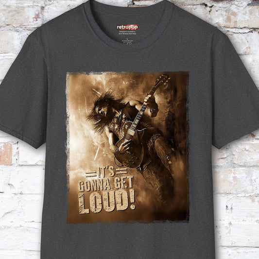 It's Gonna Get Loud #3 Unisex T-Shirt