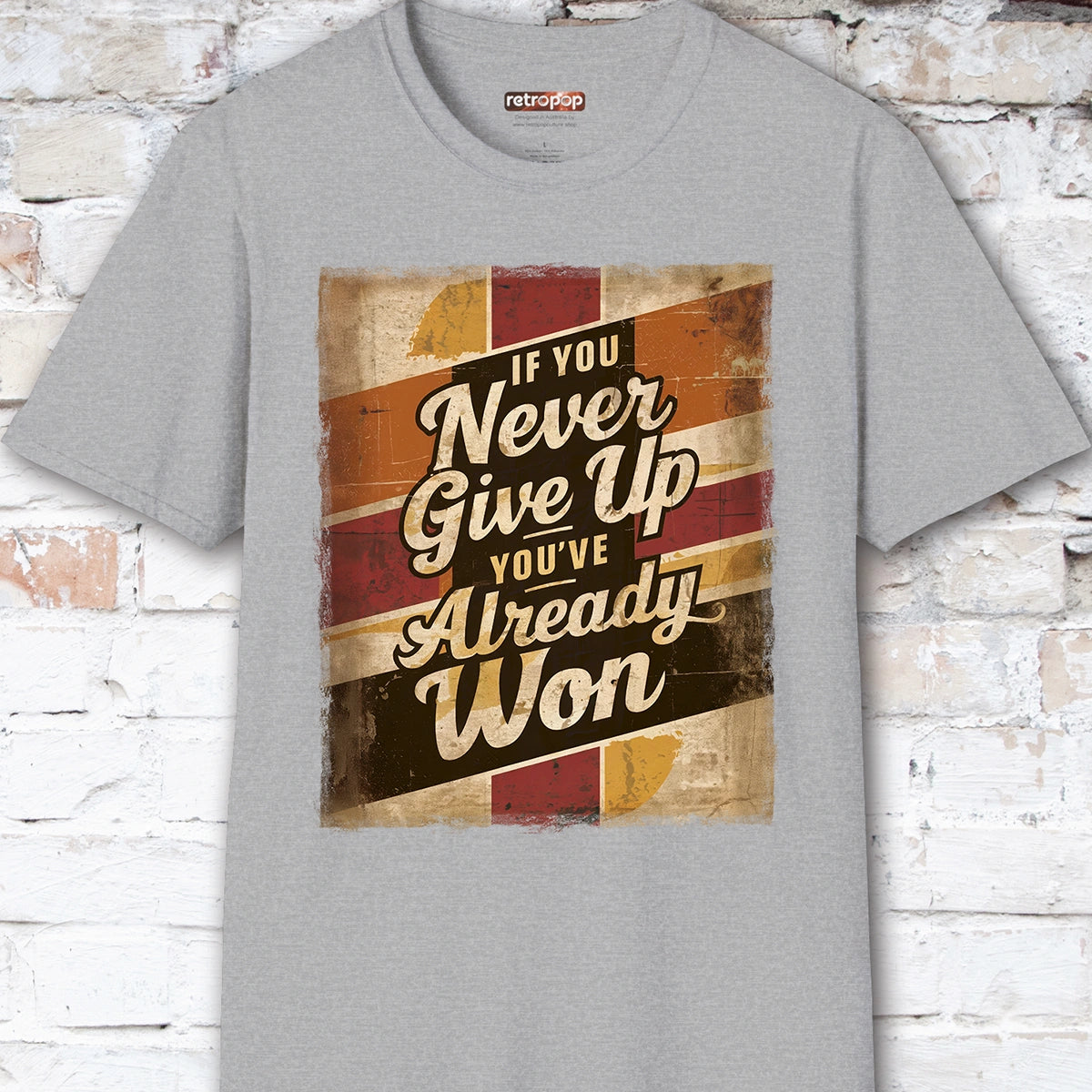 If you never give up, you've already won #3 Unisex T-Shirt