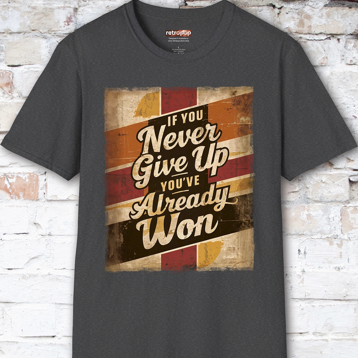 If you never give up, you've already won #3 Unisex T-Shirt