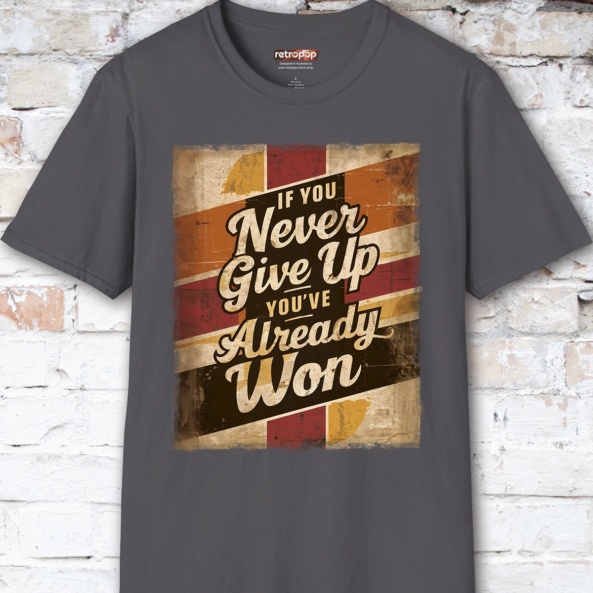 If you never give up, you've already won #3 Unisex T-Shirt