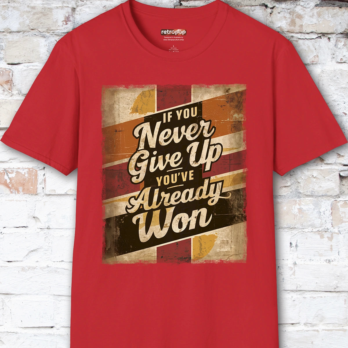 If you never give up, you've already won #3 Unisex T-Shirt