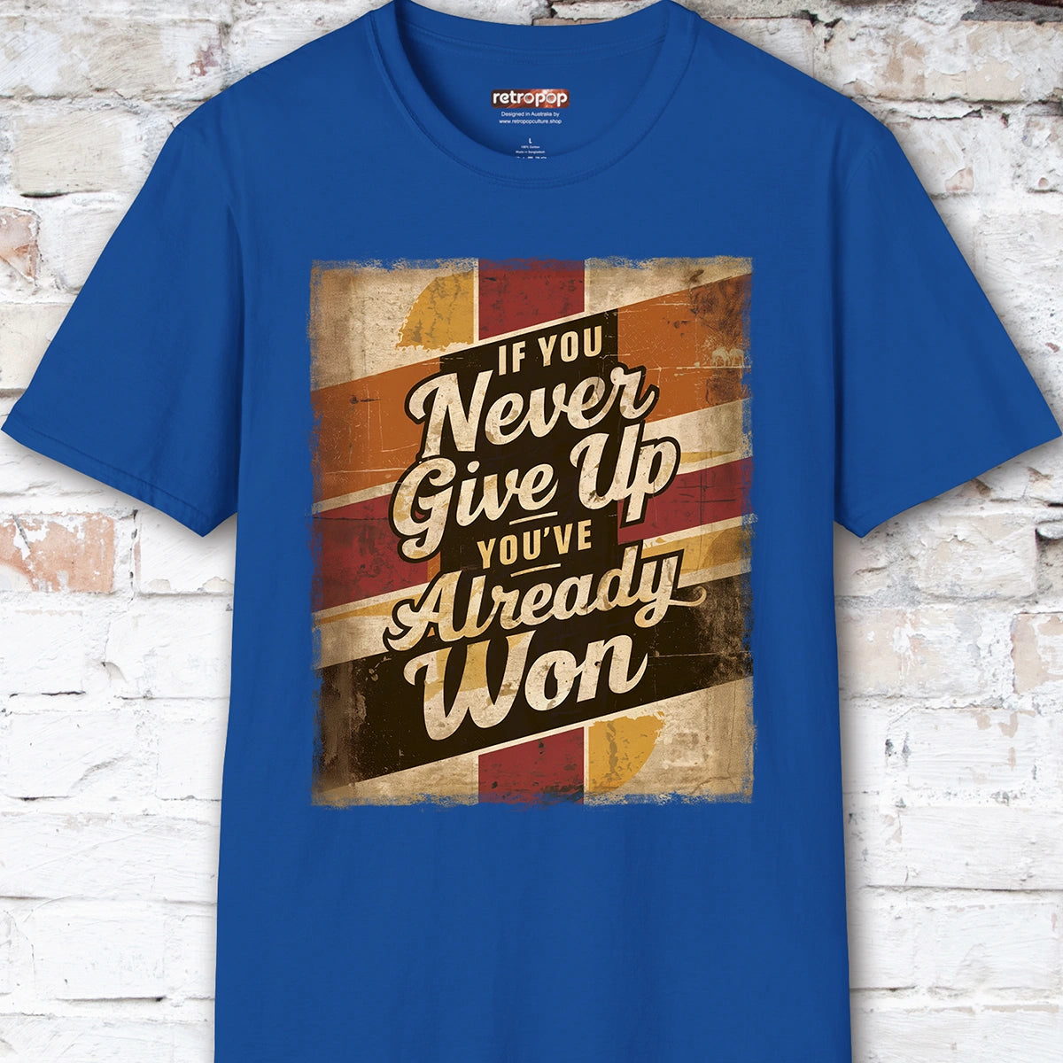 If you never give up, you've already won #3 Unisex T-Shirt