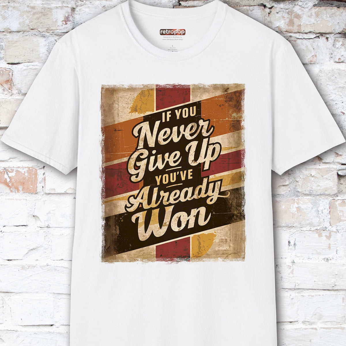 If you never give up, you've already won #3 Unisex T-Shirt