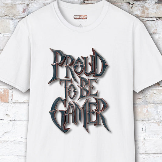 Proud to be a Gamer #7 Unisex T shirt