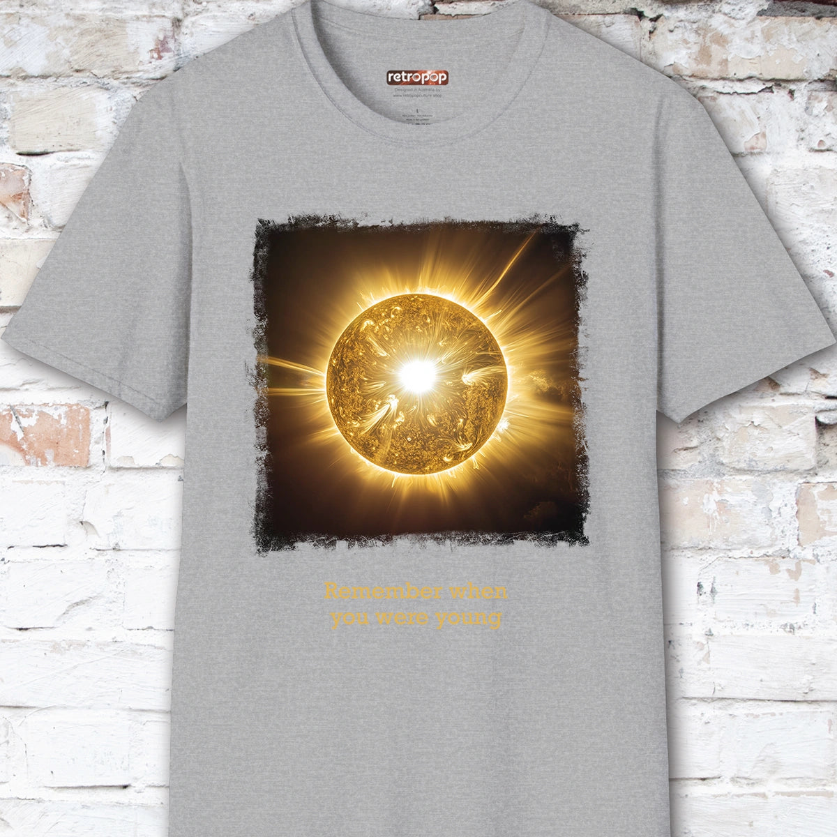 Remember when you were young, Unisex T shirt