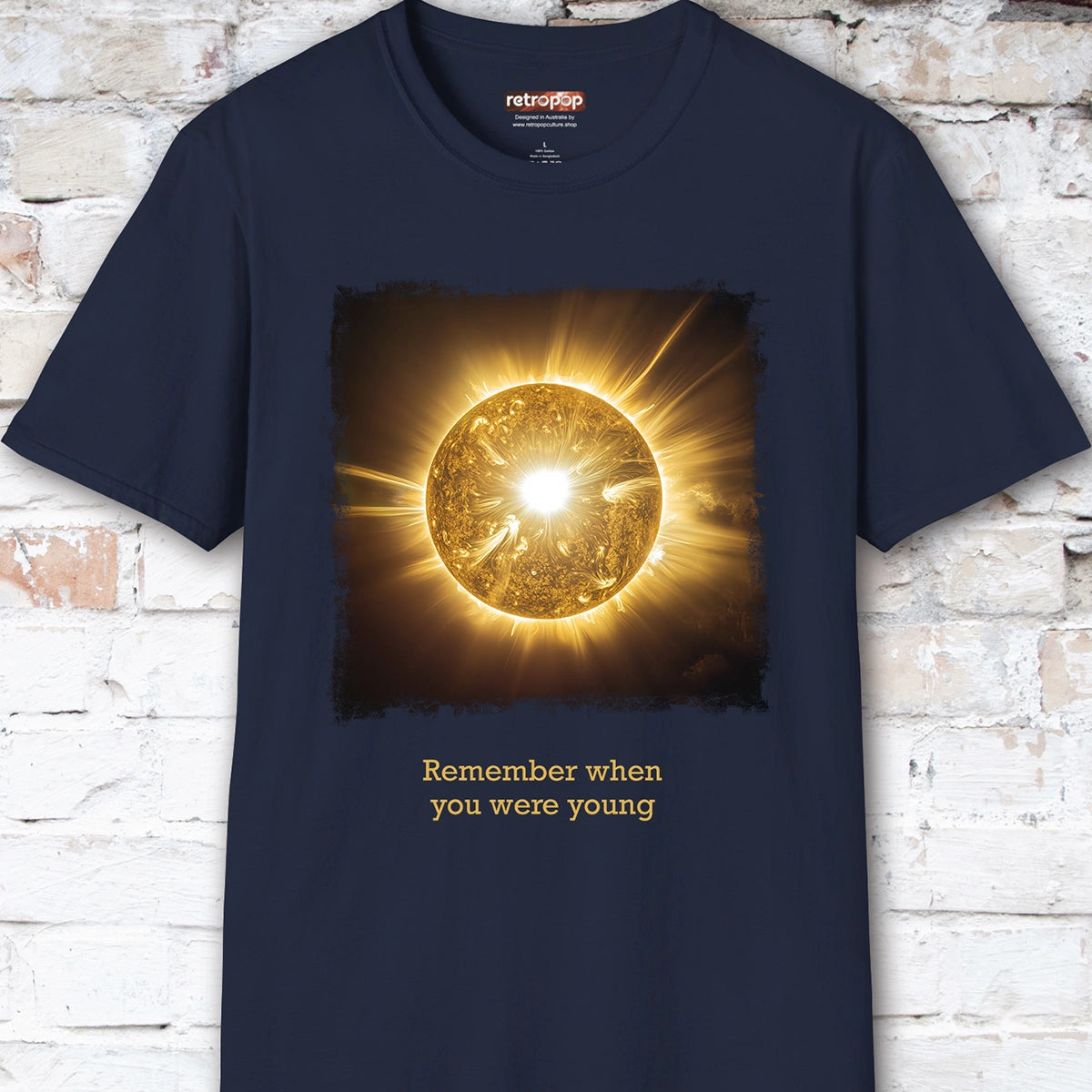 Remember when you were young, Unisex T shirt