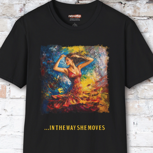 Something in the way she moves Unisex T shirt