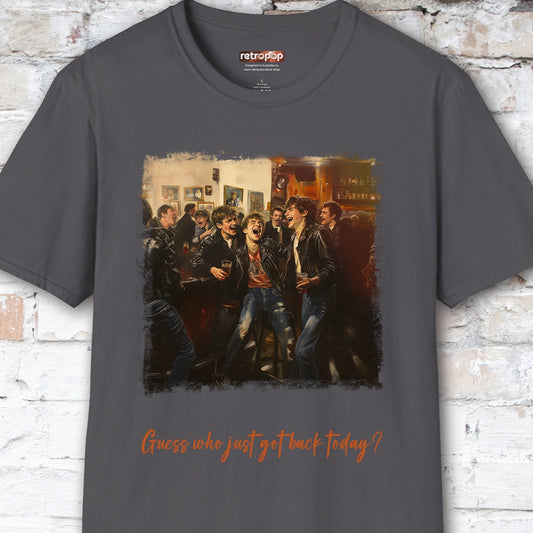 The Boys are Back in Town Unisex T shirt