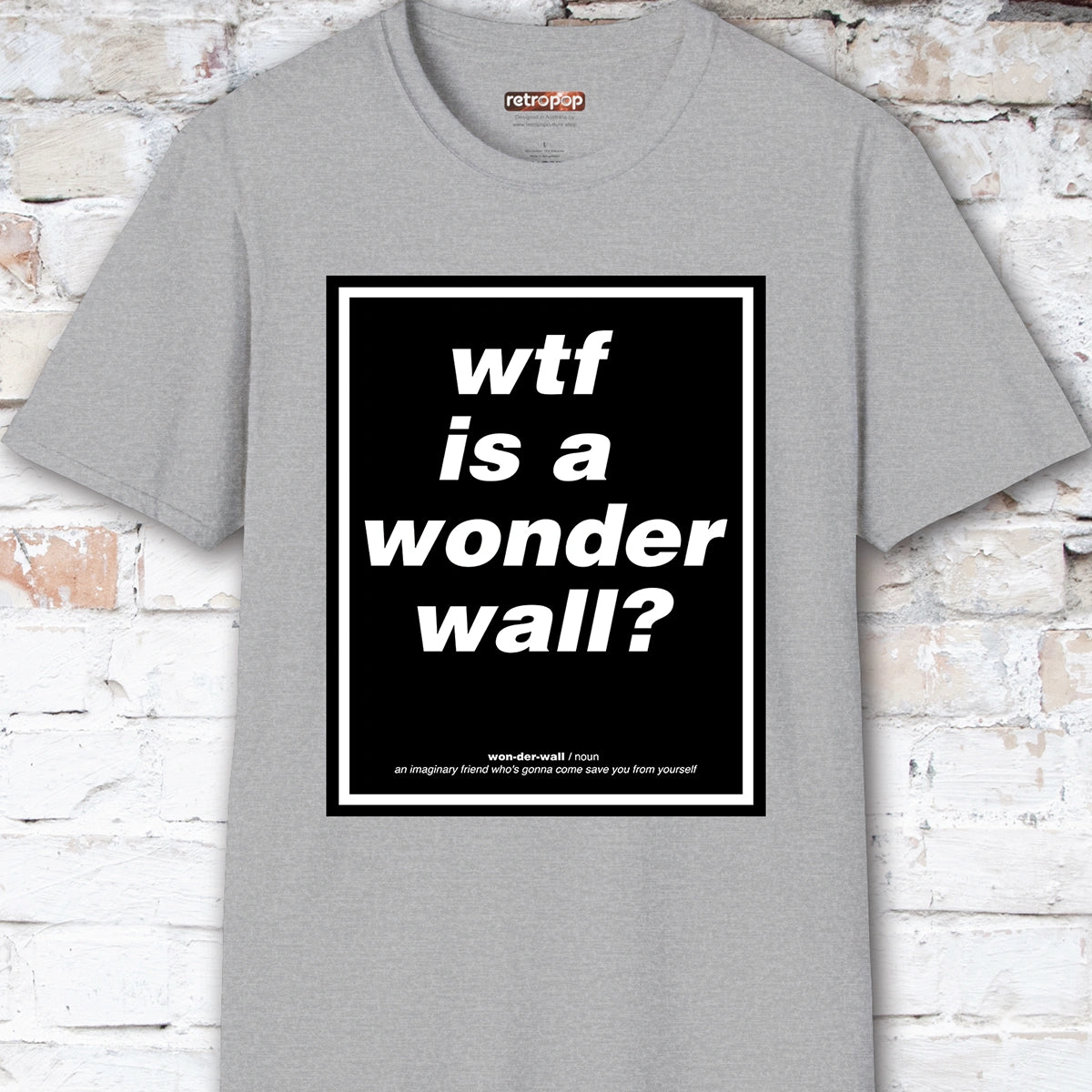 WTF is a Wonder Wall? #2 Unisex T-Shirt
