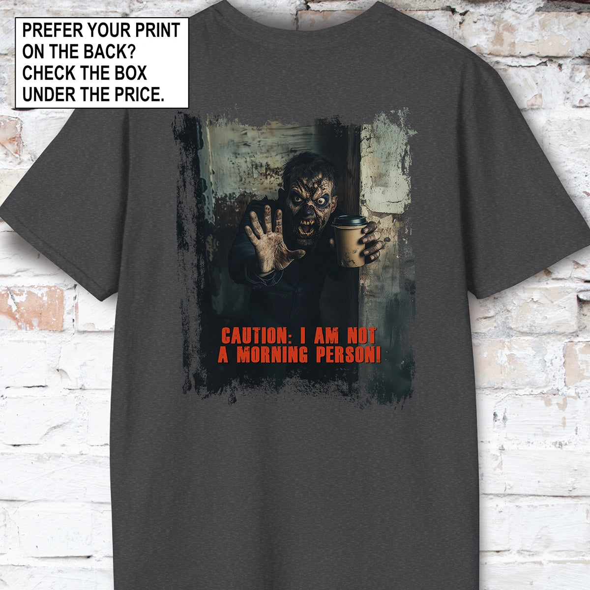 Zombie morning person #1 Unisex T shirt