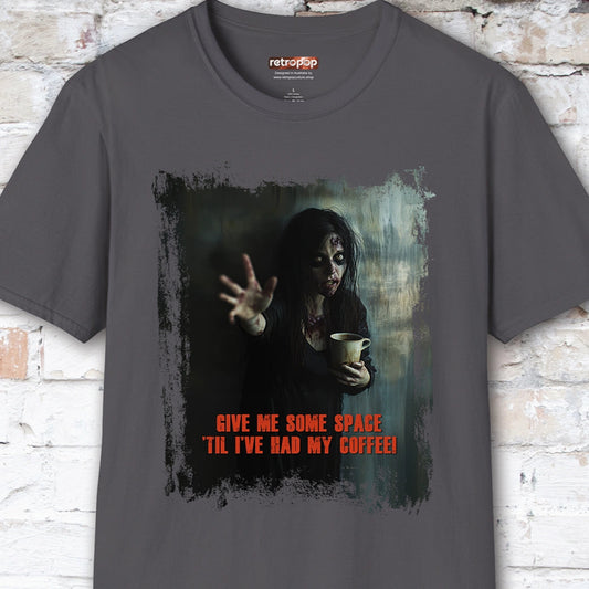 Give me space till I've had my coffee #4 Unisex T shirt