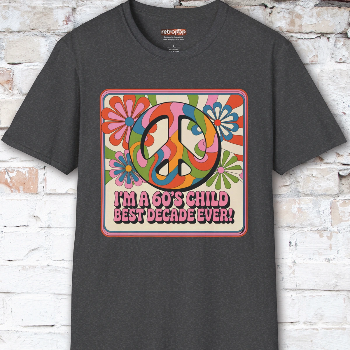 I'm a 60's child #4 Unisex T shirt