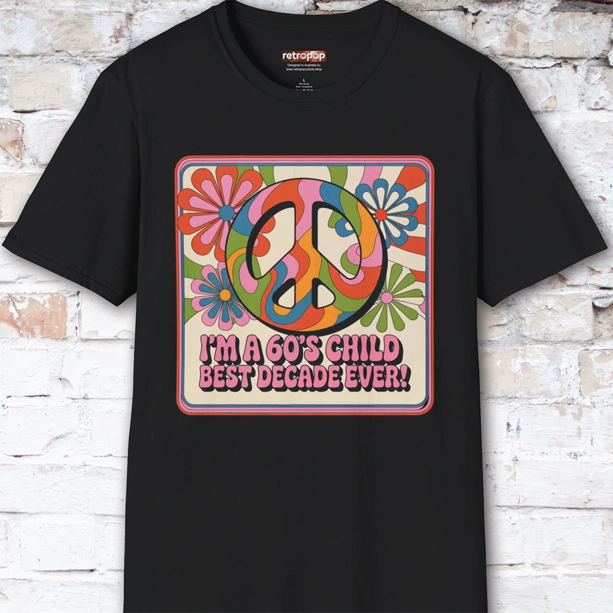 I'm a 60's child #4 Unisex T shirt