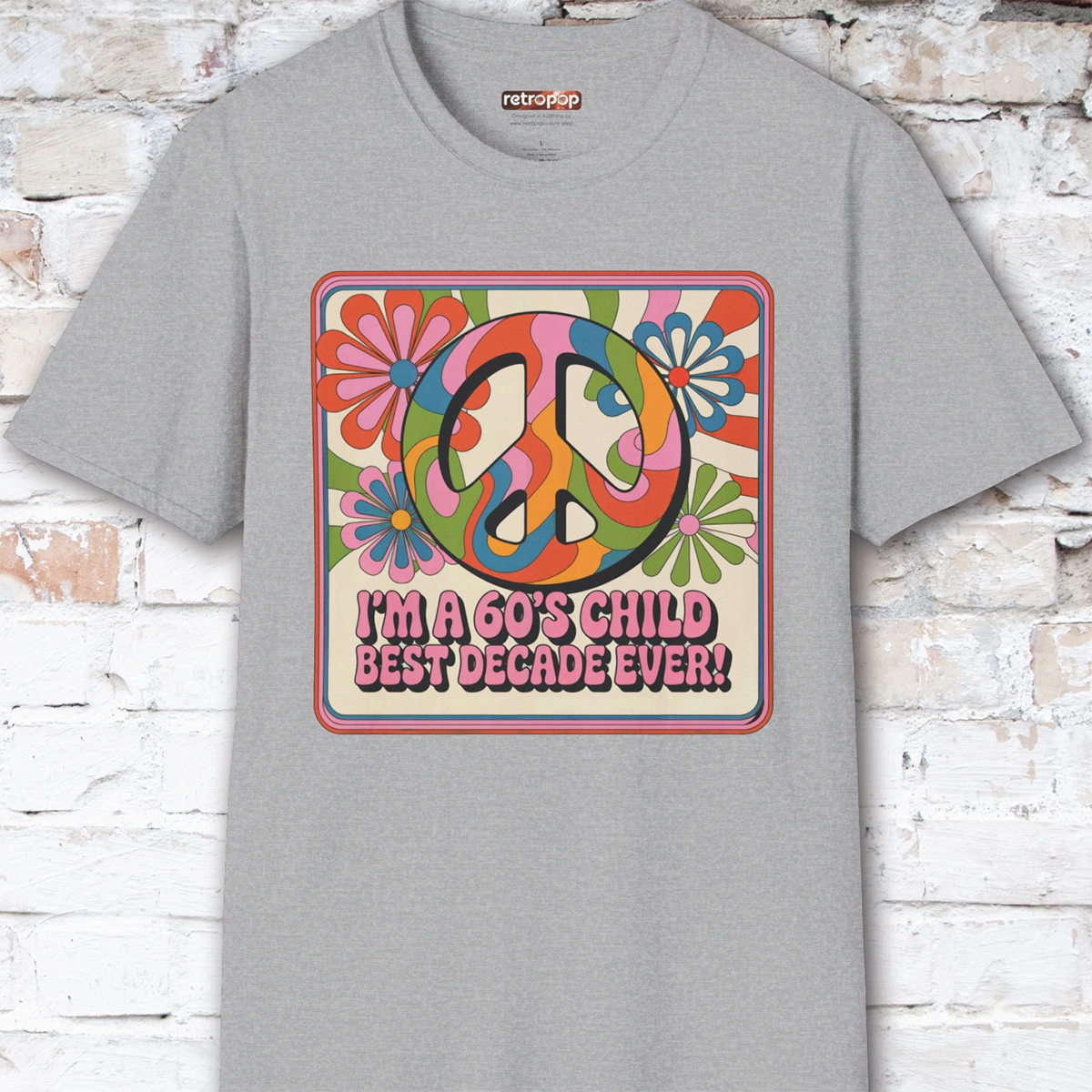 I'm a 60's child #4 Unisex T shirt