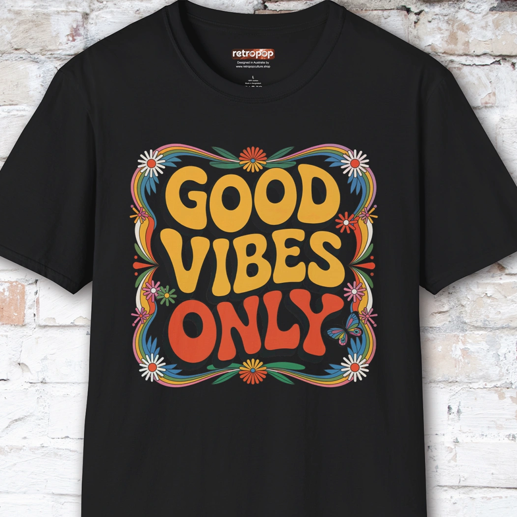 Good Vibes Only #1 Unisex T shirt