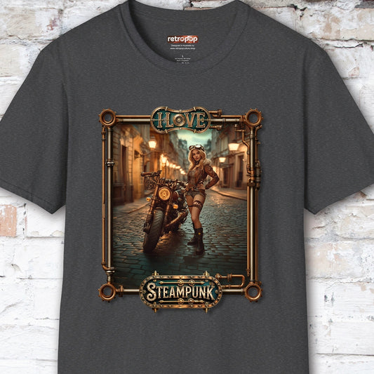 I love Steampunk Woman with Motorcycle #6 Unisex T shirt