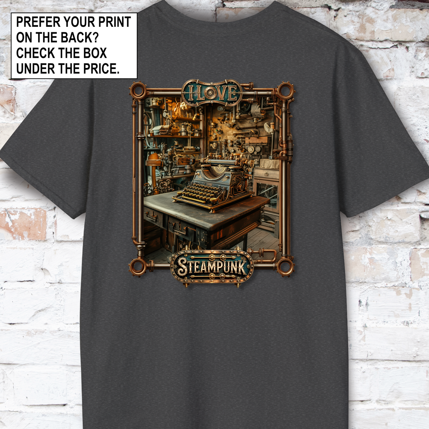 I love Steampunk Typewriter #11 Unisex T shirt