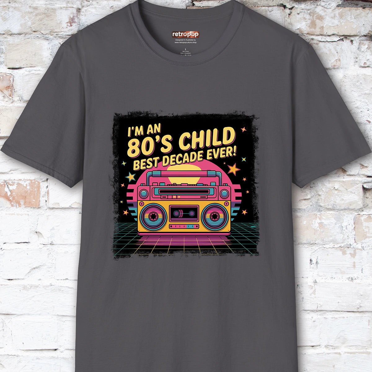 I'm an 80's Child, Best Decade Ever #2 Unisex T-Shirt