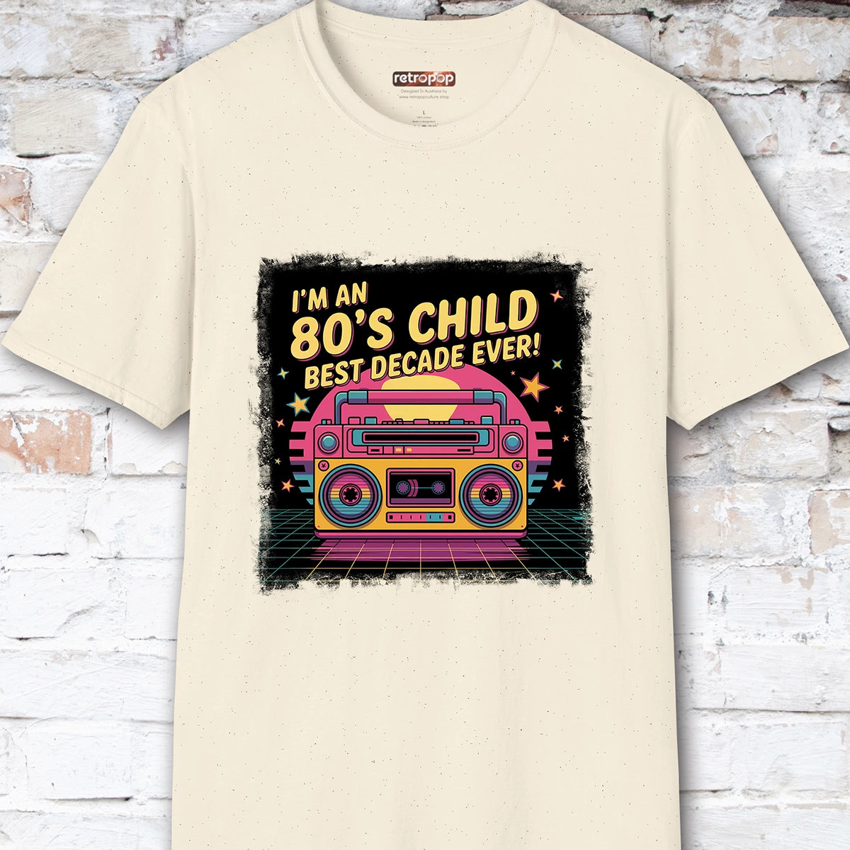I'm an 80's Child, Best Decade Ever #2 Unisex T-Shirt