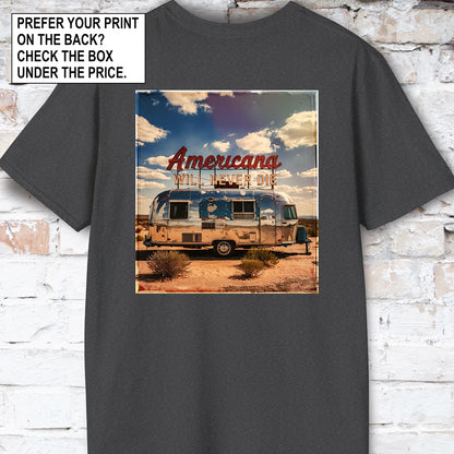 Americana will never die #6 Unisex T shirt