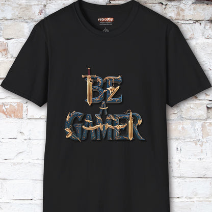 Be a Gamer #5 Unisex T shirt