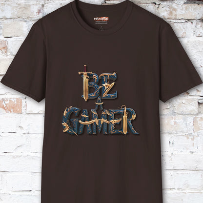 Be a Gamer #5 Unisex T shirt