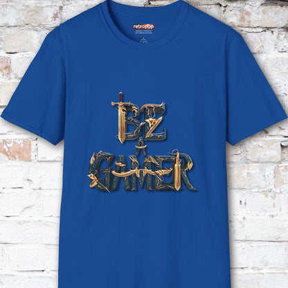 Be a Gamer #5 Unisex T shirt