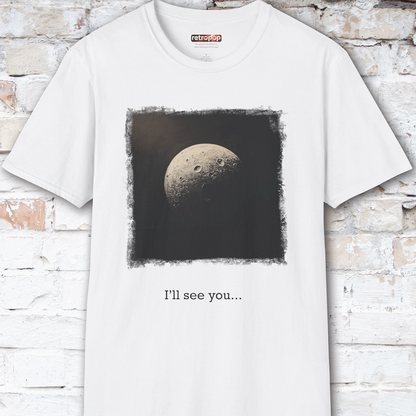 I'll see you on the dark side Unisex T shirt