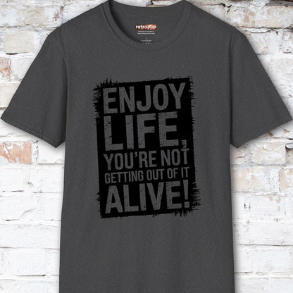 Enjoy Life #2 Unisex T shirt