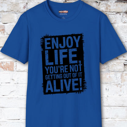 Enjoy Life #2 Unisex T shirt