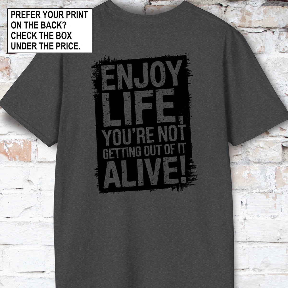 Enjoy Life #2 Unisex T shirt