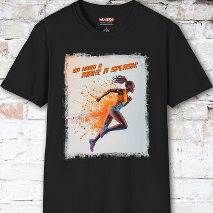 Go Hard & Make a Splash #2 Unisex T shirt